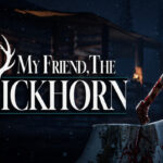 My Friend, The WICKHORN